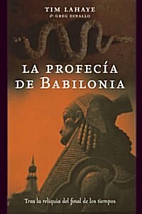 La Profecia de Babilonia (Paperback)