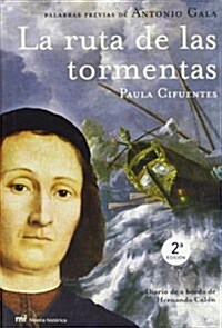 La Ruta De Las Tormentas/the Route of Storms (Hardcover)