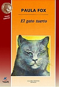 El gato tuerto/ The One-Eyed Cat (Paperback)