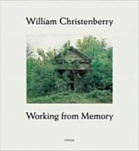 William Christenberry (Hardcover)