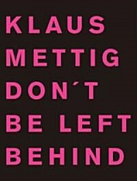 Dont Be Left Behind (Hardcover, Bilingual)
