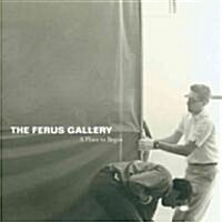 The Ferus Gallery (Hardcover)