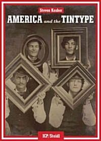 America and the Tintype (Hardcover)