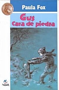 Gus Cara de Piedra (Paperback, 3)