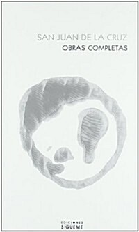 Obras completas de San Juan de la Cruz/ Complete Works of St. John of the Cross (Hardcover)