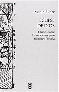 Eclipse De Dios/ Gods Eclipse (Paperback)