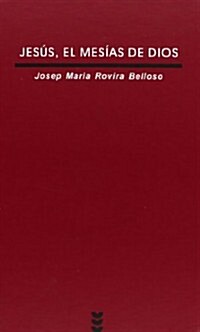 Jesus El Mesias De Dios/ Jesus, the Mesias of God (Hardcover)