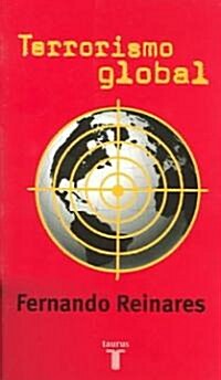 Terrorismo Global/global Terrorism (Paperback)