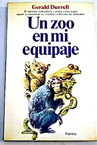 UN Zoo En Mi Equipaje/a Zoo in My Luggage (Paperback)