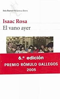 El Vano Ayer / Yesterdays False Hope (Paperback)