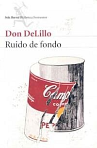 Ruido De Fondo / White Noise (Paperback)