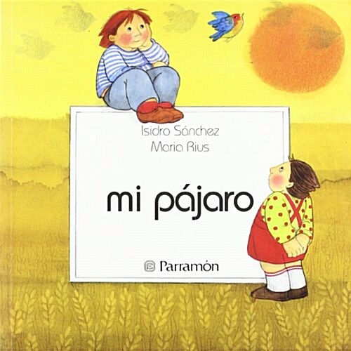 Mi Pajaro (Paperback)