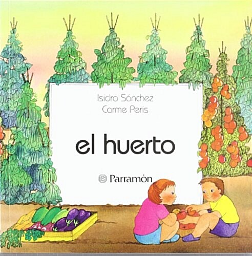 El Huerto (Paperback)