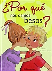 Por Quenos Damos Besos? (Paperback)