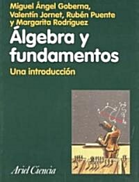 Algebra Y Fundamentos (Hardcover)