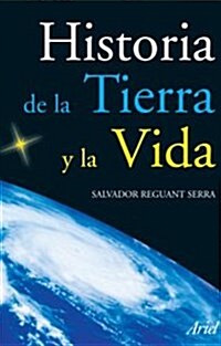 Historia De La Tierra Y De La Vida (Paperback)