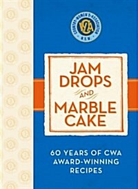 Jam Drops and Marble Cake (Hardcover)