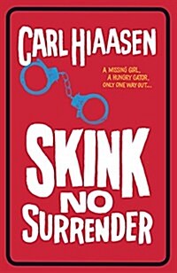 Skink No Surrender (Paperback)