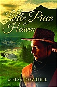 My Little Piece of Heaven (Paperback)