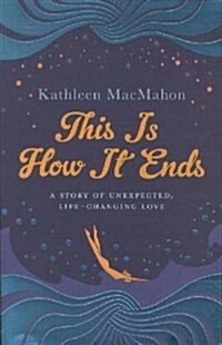 This Is How It Ends (Paperback)