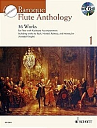 Baroque Flute Anthology + CD : 36 Works for Flute and Piano (Package)