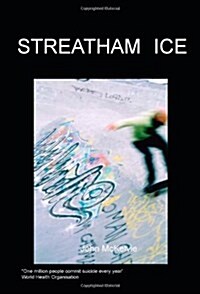Streatham Ice (Paperback)