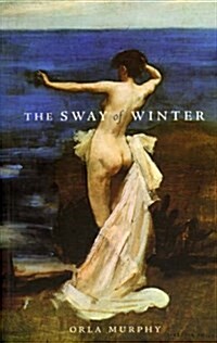 The Sway of Winter (Paperback)