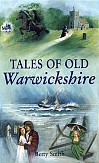 Tales of Old Warwickshire (Paperback)