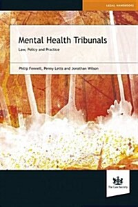 Mental Health Tribunals : Law, Policy and Practice (Paperback)