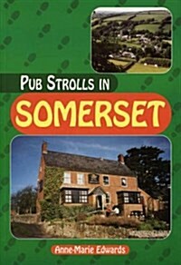 Pub Strolls in Somerset (Paperback)