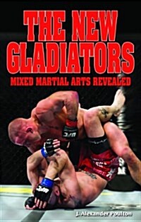 The New Gladiators (Paperback, UK)