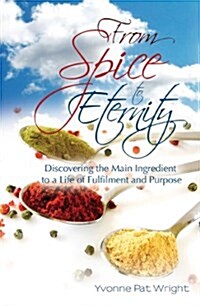 From Spice to Eternity (Paperback)