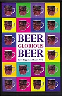 Beer Glorious Beer (Paperback)