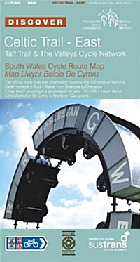 Celtic Trail East - Sustrans Cycle Routes Map - NN4B : Taff Trail and the Valleys Cycle Network - Swansea to Chepstow (Sheet Map, folded, 2 ed)