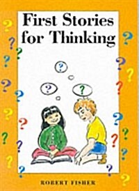 First Stories for Thinking (Paperback)