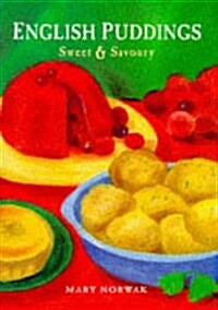 ENGLISH PUDDINGS SWEET AND SAVOUR (Hardcover)