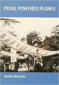 Pedal Powered Planes (Paperback)