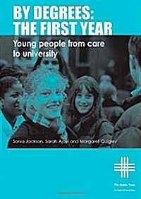 By Degrees: The First Year : From Care to University (Paperback)