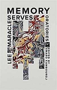 Memory Serves: Oratories (Paperback)