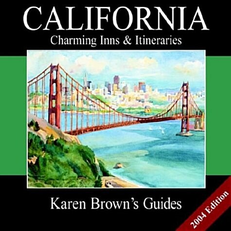 California : Charming Inns and Itineraries (Paperback, Rev ed)