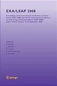 Exa/Leap 2008: Proceedings of the International Conference on Exotic Atoms and Related Topics and International Conference on Low Ene (Paperback, 2009)