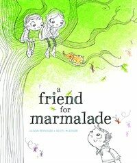 A Friend for Marmalade (Paperback)