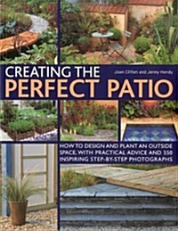 Creating the Perfect Patio (Paperback)