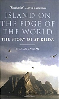 Island on the Edge of the World : The Story of St Kilda (Paperback, Main)