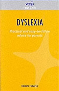 Dyslexia : Practical and Easy-to-follow Advice (Paperback)