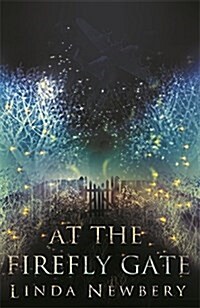 At the Firefly Gate (Hardcover)