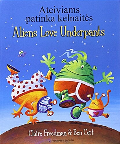 Aliens love underpants (Lithuanian/English) (Paperback)