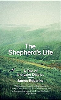 The Shepherds Life : A Tale of the Lake District (Hardcover)