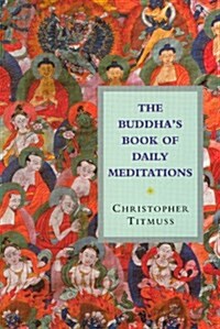 The Buddhas Book of Daily Meditations (Paperback)