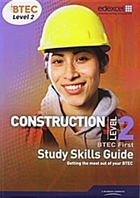 BTEC LEVEL 2 FIRST CONSTRUCTION STUDY GU